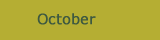 October