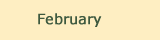February