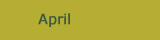 April